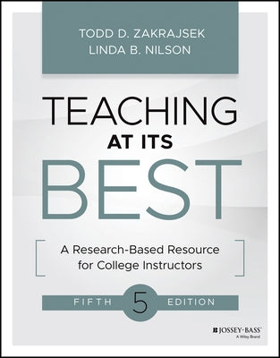 Teaching at Its Best: A Research-Based Resource for College Instructors Paperback Jossey-Bass