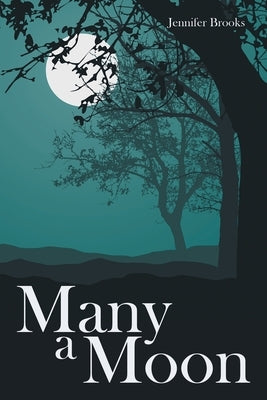 Many a Moon Paperback WestBow Press