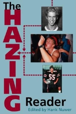 The Hazing Reader Paperback Indiana University Press