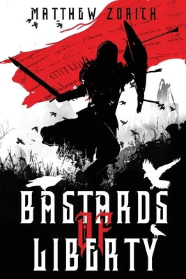 Bastards of Liberty Paperback Raccoon County Press
