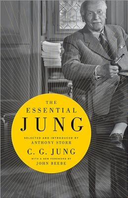 The Essential Jung: Selected and Introduced by Anthony Storr Princeton University Press
