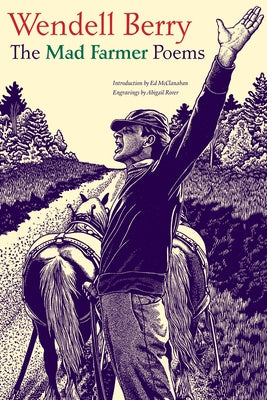 Paperback of The Mad Farmer Poems by Counterpoint LLC featuring a colorful cover with poetic artwork.