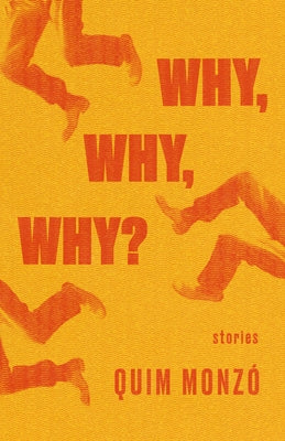Why, Why, Why? Paperback Open Letter