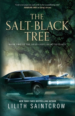 Paperback of The Salt-Black Tree, Book Two of the Dead God's Heart Duology, featuring dark, atmospheric cover art and title text.