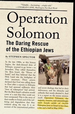 Operation Solomon: The Daring Rescue of the Ethiopian Jews Paperback Oxford University Press, USA