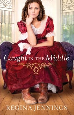 Caught in the Middle Paperback Bethany House Publishers