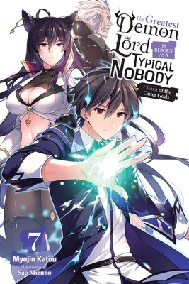 The Greatest Demon Lord Is Reborn as a Typical Nobody, Vol. 7 (Light Novel): Clown of the Outer Gods Paperback Yen on