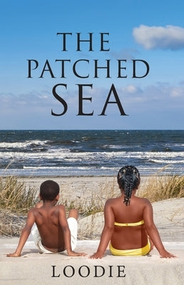 The Patched Sea Paperback Outskirts Press