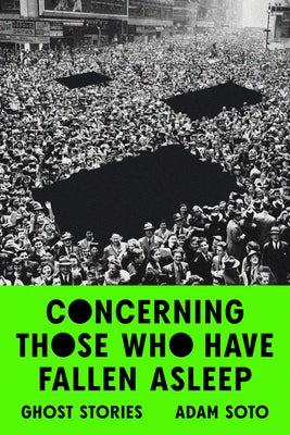 Concerning Those Who Have Fallen Asleep: Ghost Stories Paperback Astra House
