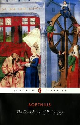 Paperback of The Consolation of Philosophy by Penguin Group, featuring a cover with classical artwork and the title text.