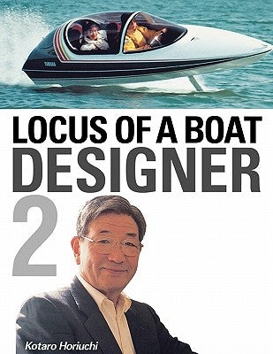 Locus of a Boat Designer 2 Paperback Cayuga Aqua Ventures, LLC