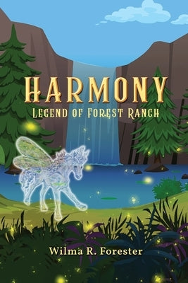 Harmony: Legend of Forest Ranch Paperback Readersmagnet LLC