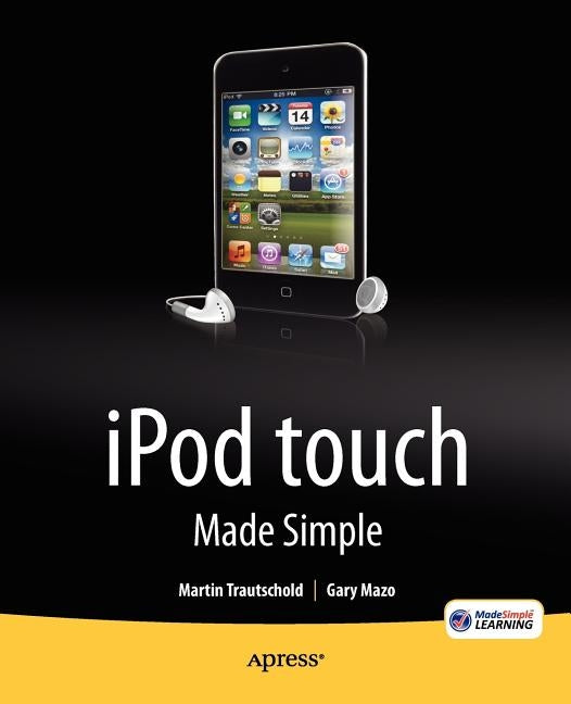 iPod Touch Made Simple Paperback Apress