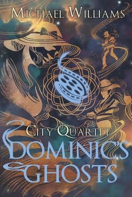 Dominic's Ghosts Paperback Seventh Star Press, LLC