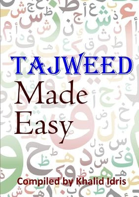Tajweed Made Easy Paperback Lulu.com