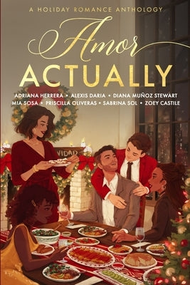 Amor Actually: A Holiday Romance Anthology Paperback Independently Published