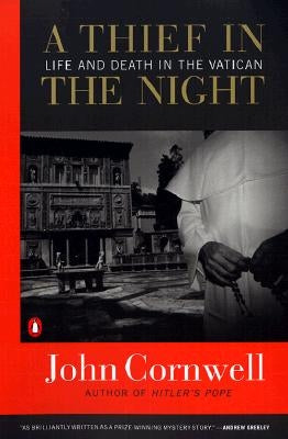 A Thief in the Night: Life and Death in the Vatican Penguin Books