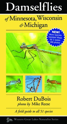Damselflies of Minnesota, Wisconsin & Michigan Paperback Kollath-Stensaas Publishing