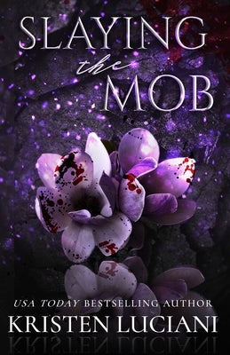 Slaying the Mob Paperback Independently Published