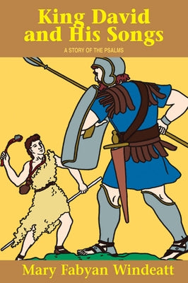 King David & His Songs: A Story of the Psalms Paperback Tan Books