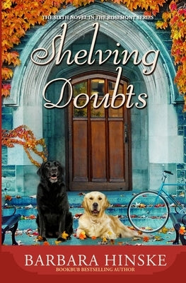 Shelving Doubts: The Sixth Novel in the Rosemont Series Paperback Casa del Northern Publishing