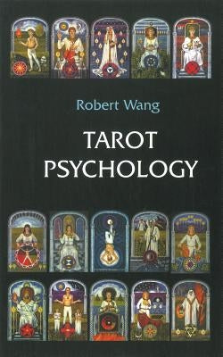 Tarot Psychology by Wang, Robert