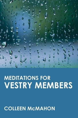 Paperback book titled "Meditations for Vestry Members" by Morehouse Publishing, featuring a cover with religious-themed artwork.