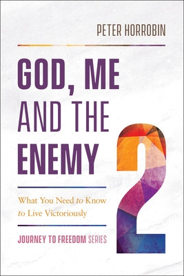 God, Me and the Enemy Paperback Chosen Books