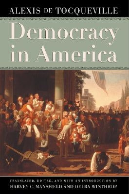 Democracy in America Paperback University of Chicago Press