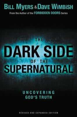 The Dark Side of the Supernatural Paperback Zondervan