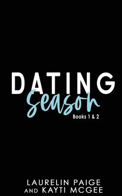 Dating Season: Bundle 1 Paperback Paige Press LLC