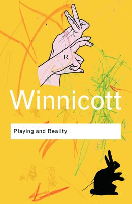 Playing and Reality Paperback Routledge