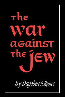 The War Against the Jew Paperback Philosophical Library