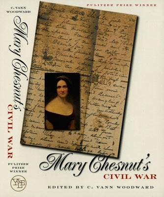 Mary Chesnut's Civil War Paperback Yale University Press