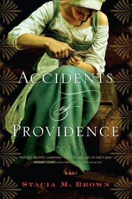 Accidents of Providence by Brown, Stacia M.