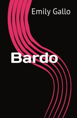 Paperback of the novel Bardo by Emily Gallo featuring a minimalist cover with abstract artwork.