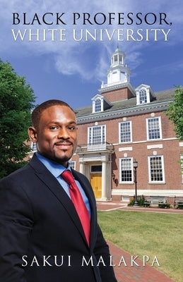Black Professor, White University Paperback Mill City Press, Inc