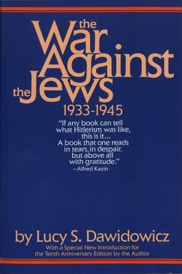 The War Against the Jews: 1933-1945 Bantam