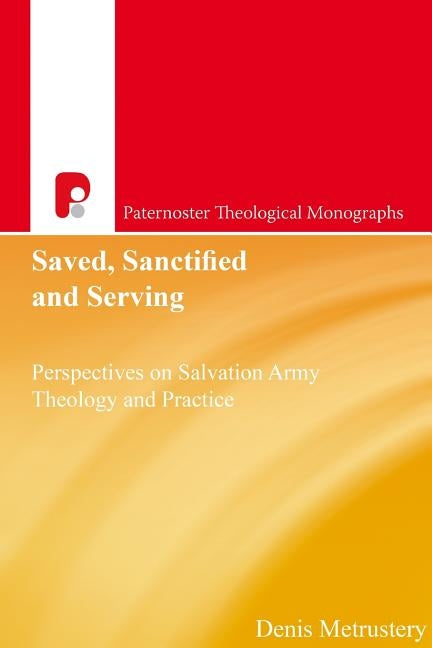 Saved, Sanctified and Serving Paperback Authentic