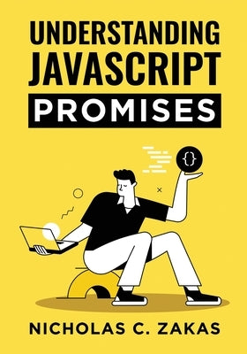 Understanding JavaScript Promises Paperback Lulu.com