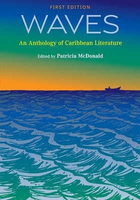 Waves: An Anthology of Caribbean Literature Paperback Cognella Academic Publishing