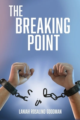 The Breaking Point Paperback Xulon Press