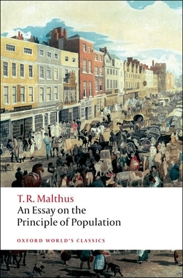 An Essay on the Principle of Population Paperback Oxford University Press, USA