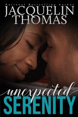 Unexpected Serenity Independently Published