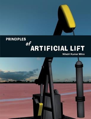Principles of Artificial Lift Paperback Allied Publishers Pvt. Ltd.