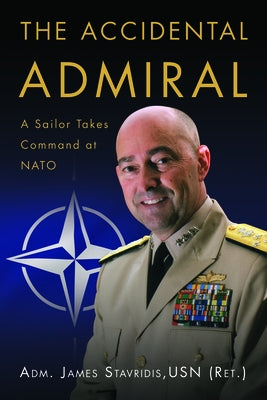 Paperback of The Accidental Admiral book by US Naval Institute Press featuring a navy-themed cover design and maritime imagery.