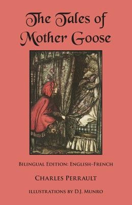 The Tales of Mother Goose: Bilingual Edition: English-French Paperback Sleeping Cat Books