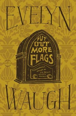 Put Out More Flags Paperback Back Bay Books