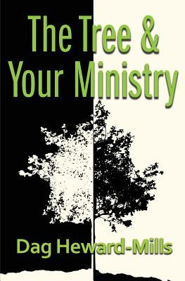 The Tree and Your Ministry Paperback Parchment House