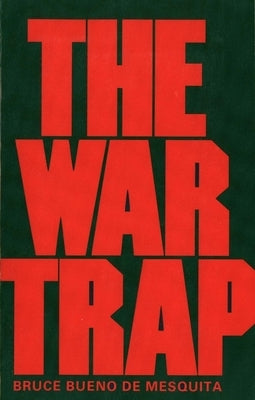 The War Trap Paperback Yale University Press
